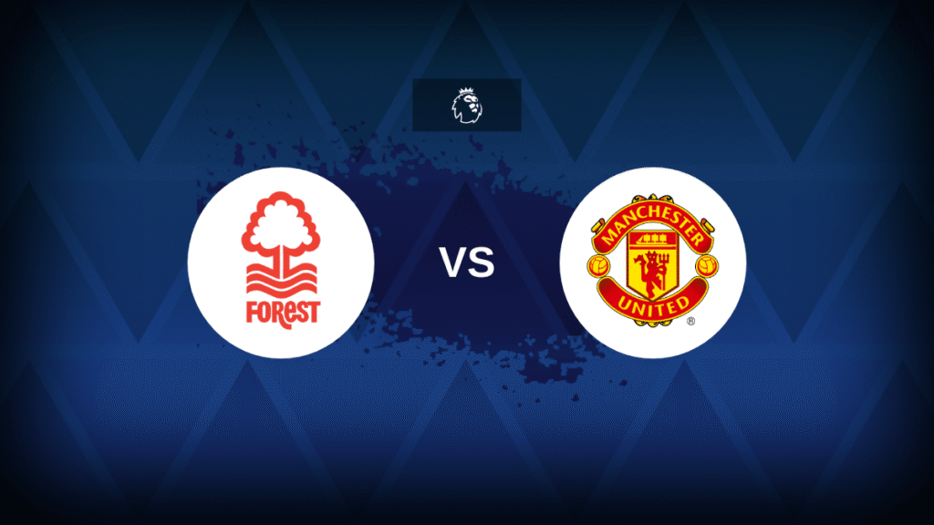Nottingham Forest v Manchester United Nottingham Forest v Manchester United