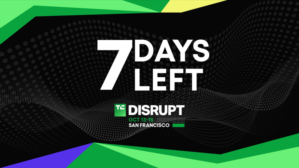 Disrupt 2026: Last Chance! Ticket Prices Leap in 7 Days. 7 days until ticket prices rise for Disrupt 2026