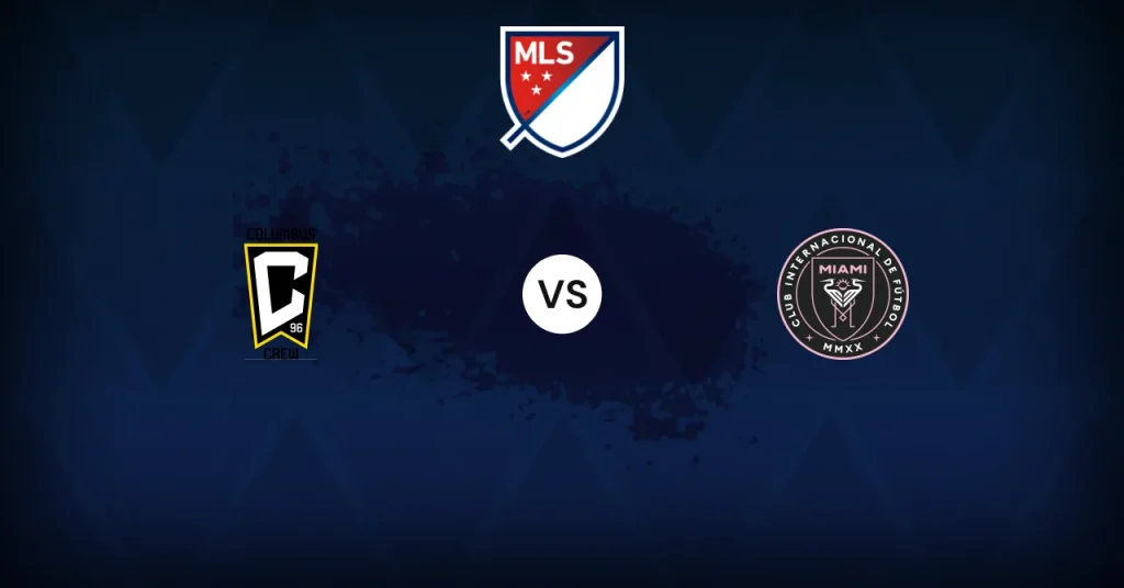 Columbus Crew vs. Inter Miami: Messi Battle! Full Preview, Predicted XIs & Where to Stream Columbus Crew v Inter Miami: Preview, expected line-ups, stats and where to watch